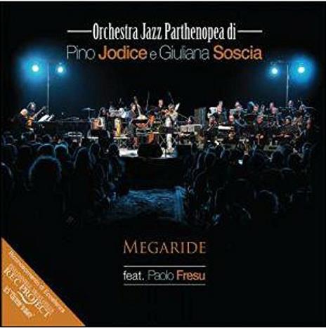 Megaride (Feat Paolo Fresu) - CD Audio di Orchestra Jazz Parthenopea