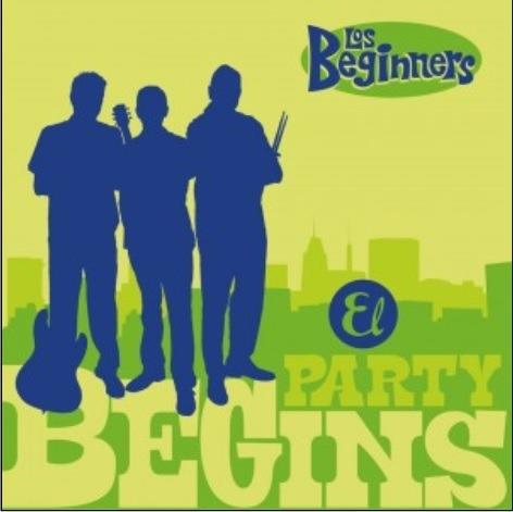 El Party Begins - CD Audio di Los Beginners