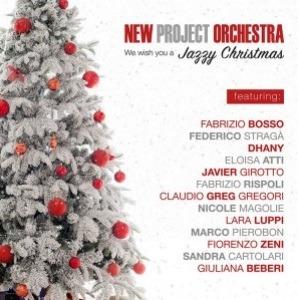 We Wish You a Jazzy Christmas - CD Audio di New Project Orchestra