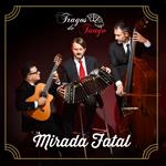 Tragos De Tango - Mirada Fatal