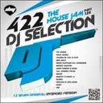 DJ Selection 422. The House Jam part 128
