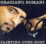 Painting Over Rust - CD Audio di Graziano Romani
