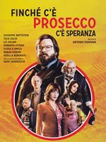 Finchè c'è prosecco c'è speranza (DVD)