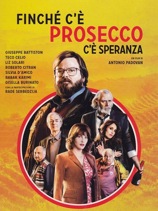 Finchè c'è prosecco c'è speranza (DVD) di Antonio Padovan - DVD