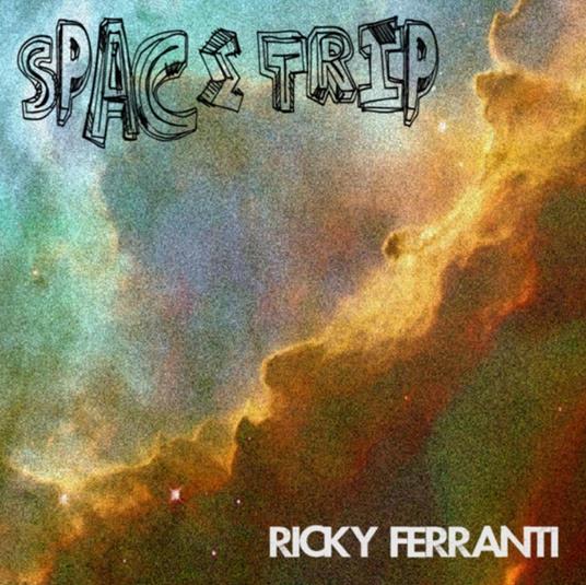 Space Trip - CD Audio di Ricky Ferranti