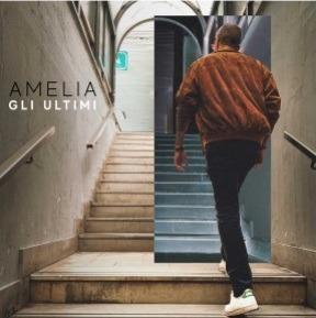Gli ultimi - CD Audio di Amelia