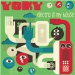 Electro in my House - CD Audio di Yoky