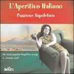 L'aperitivo italiano: passione napoletana