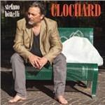 Clochard - CD Audio di Stefano Bittelli
