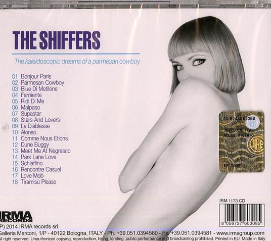 The Kaleidoscopic Dreams of a Parmesan Cowboy - CD Audio di Shiffers - 2