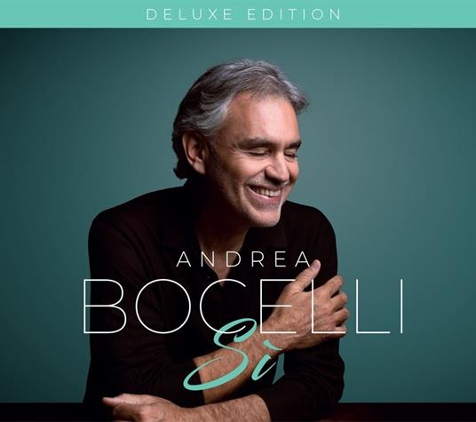Sì (Deluxe Edition) - CD Audio di Andrea Bocelli