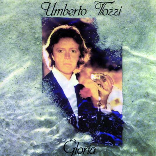 Gloria - Vinile LP di Umberto Tozzi