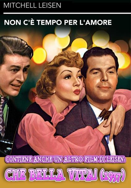 Non c'è tempo per l'amore (1943) / Che bella vita! (1937) (DVD) di Mitchel Leisen - DVD