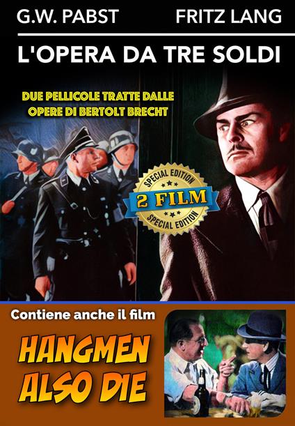 L' Opera Da Tre Soldi / Hangmen Also Die (DVD) di Fritz Lang,Georg Wilhelm Pabst - DVD