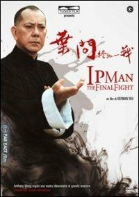 Ip Man: The Final Fight di Herman Yau Lai-to - DVD