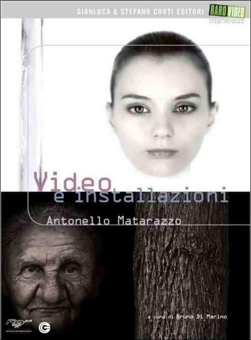 Video e installazioni di Antonello Matarazzo - DVD