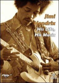 Jimi Hendrix. His Life, His Music - DVD