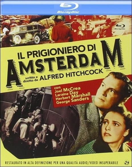 Il prigioniero di Amsterdam. Corrispondente 17 di Alfred Hitchcock - Blu-ray