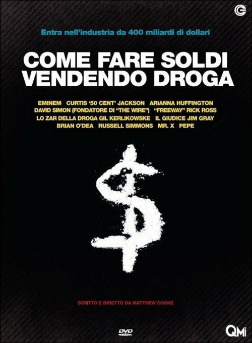 Come fare soldi vendendo droga di Matthew Cooke - DVD