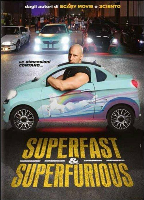 Superfast & Superfurious di Jason Friedberg,Aaron Seltzer - DVD