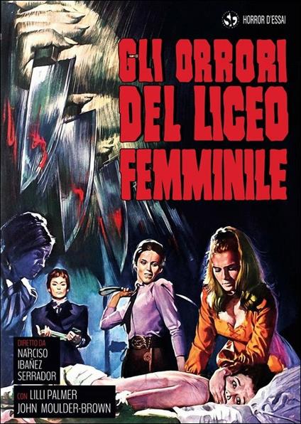 Gli orrori del liceo femminile di Narciso Ibanez Serrador - DVD