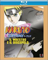 Naruto Shippuden. Il film. Il maestro e il discepolo