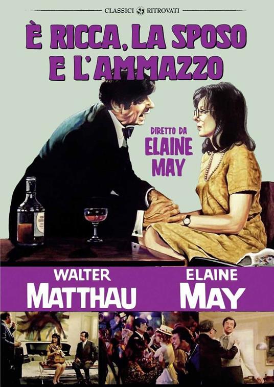 È ricca, la sposo e l'ammazzo di Elaine May - DVD