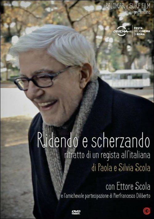 Ridendo e scherzando. Ritratto di un regista all'italiana di Paola Scola,Silvia Scola - DVD