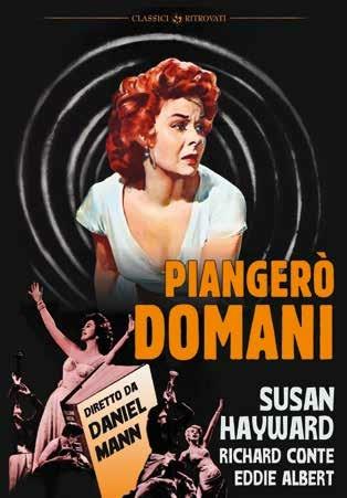 Piangerò domani di Daniel Mann - DVD