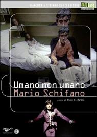 Umano, non umano