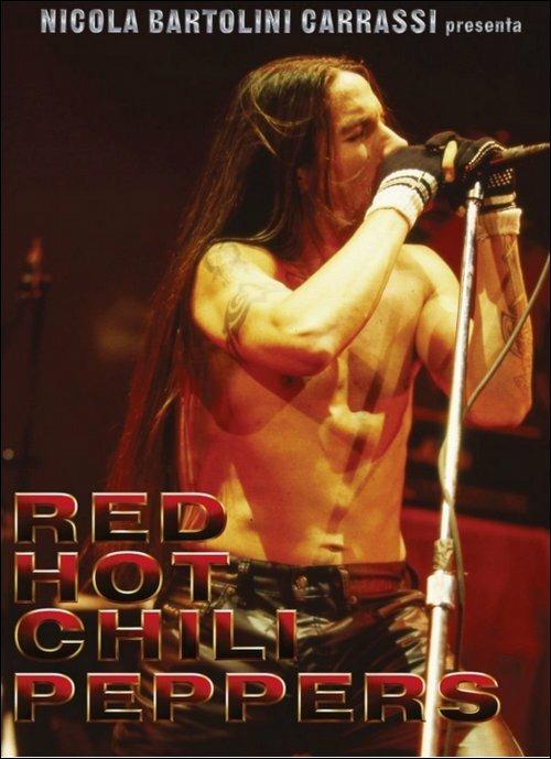 Red Hot Chili Peppers. The Red Hot Chili Peppers Phenomenon - DVD