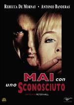 Mai con uno sconosciuto