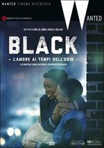 Black. L'amore ai tempi dell'odio