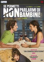 Se permetti non parlarmi di bambini! (DVD)