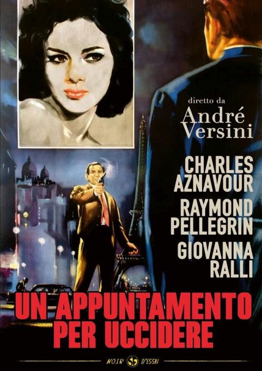 Un appuntamento per uccidere. Horace, la terribile notte (DVD) di André Versini - DVD