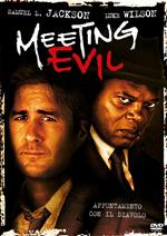 Meeting evil (DVD)