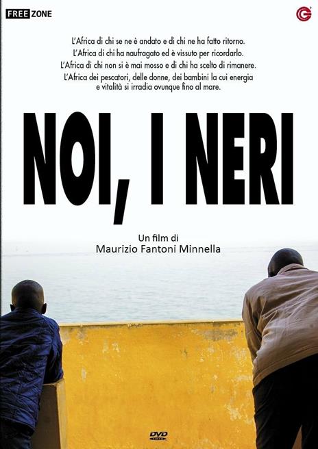 Noi, i neri (DVD) di Maurizio Fantoni Minnella - DVD