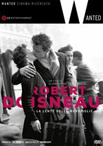Robert Doisneau. La lente delle meraviglie (DVD)