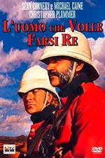 L' uomo che volle farsi re (DVD)