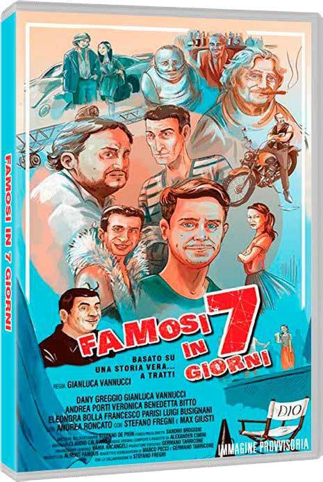 Famosi in sette giorni (DVD) di Gianluca Vannucci - DVD