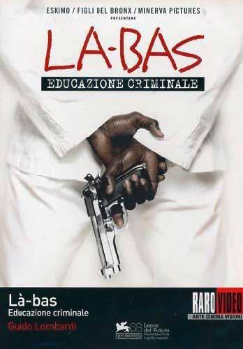 Là-Bas. Educazione criminale (DVD) di Guido Lombardi - DVD