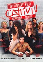 Comportamenti molto cattivi (DVD)