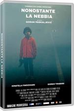 Nonostante la nebbia (DVD)