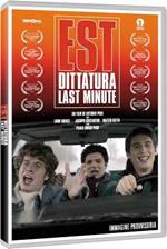 Est: dittatura last minute (DVD)