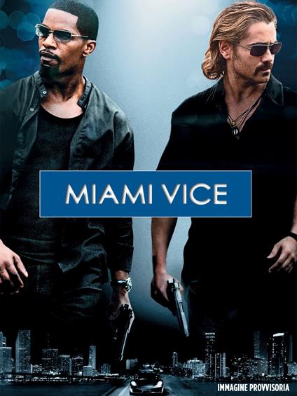 Miami Vice (DVD) di Michael Mann - DVD