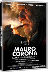 Mauro Corona. La mia vita finchè capita (DVD)