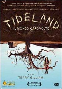 Tideland. Il mondo capovolto di Terry Gilliam - DVD