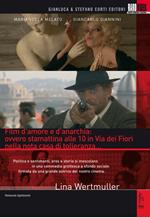 Film d'amore e d'anarchia: ovvero stamattina alle 10 in via dei Fiori nella...