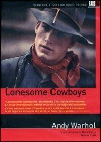 Cowboy solitari di Paul Morrissey,Andy Warhol - DVD