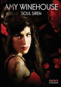 Amy Winehouse. Soul Siren (DVD) - DVD di Amy Winehouse